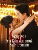 Sampul Menggoda Pria Kakakku untuk Balas Dendam