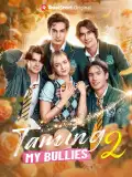 Taming My Bullies 2 poster