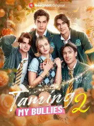 Taming My Bullies 2 poster