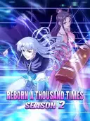 Reborn a Thousand Times Season 2 cover art