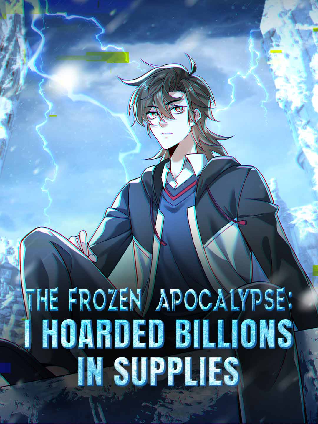 The Frozen Apocalypse: I Hoarded Billions in Supplies