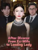 After Divorce: From Ex-Wife to Leading Lady cover art
