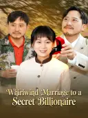 Whirlwind Marriage to a Secret Billionaire cover art