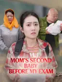 Mom's Second Baby Before My Exam cover art