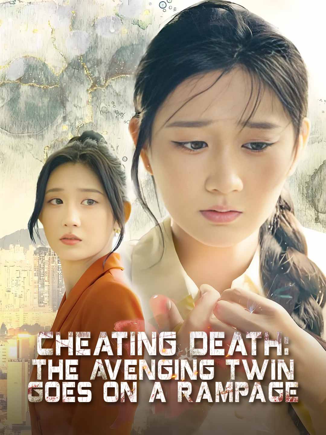 Cheating Death: The Avenging Twin Goes on a Rampage cover art