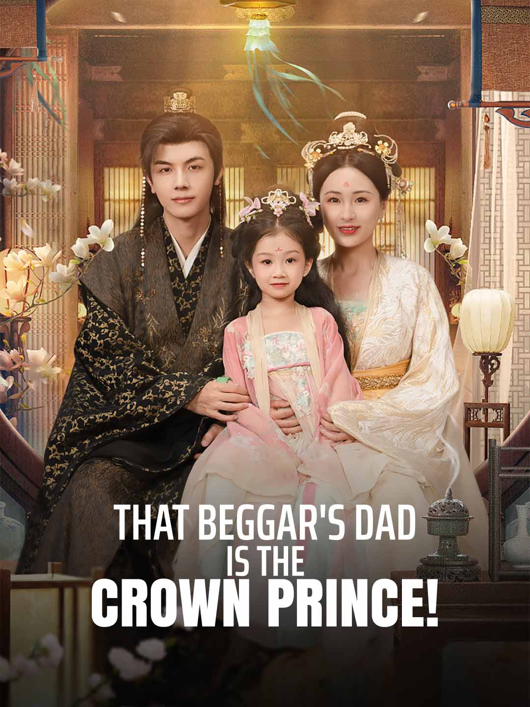 That Beggar's Dad Is the Crown Prince! cover art