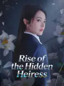 Rise of the Hidden Heiress cover art