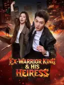 Ex-Warrior King & His Heiress cover art