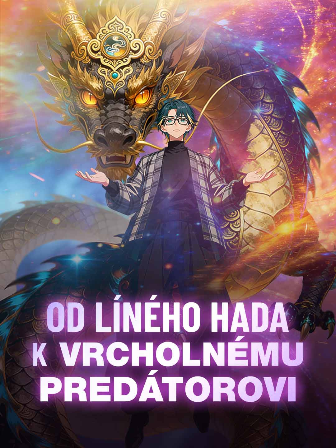 Vyvíjej se, abys pohltil: Slabí zahynou, silní vládnou!