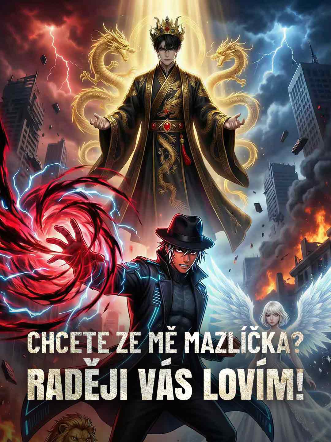 Udělali z lidí mazlíčky. On z nich udělal kořist!
