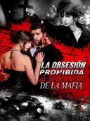 La obsesión prohibida de la heredera de la mafia cover art