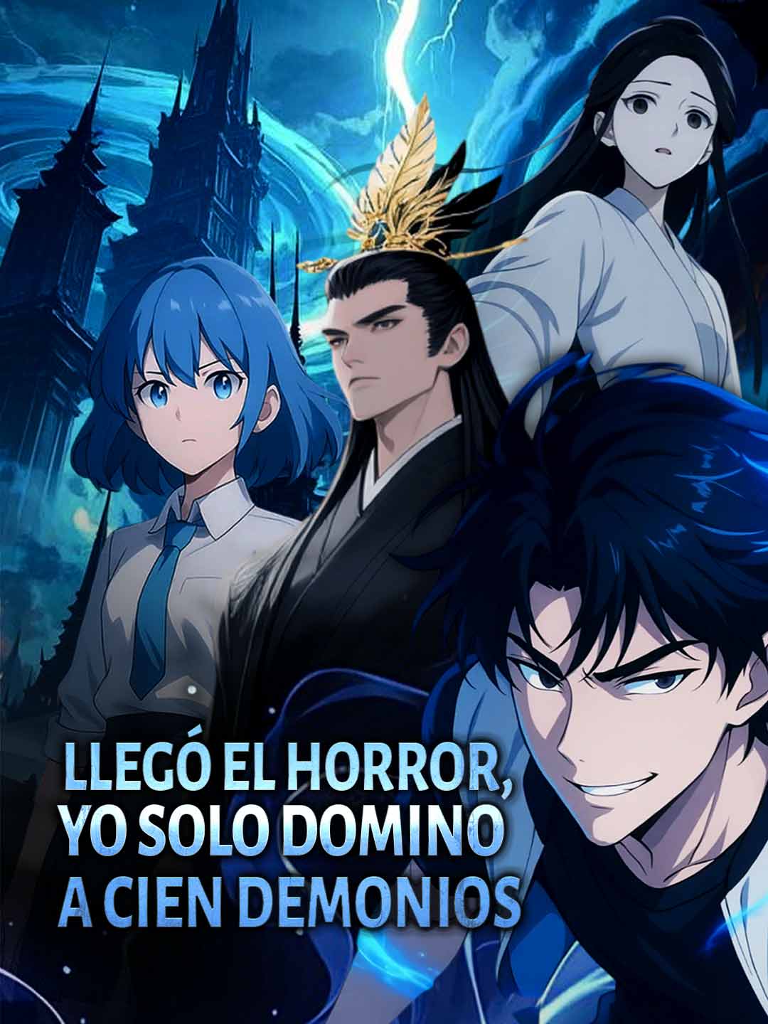 Llegó el horror, yo solo domino a cien demonios
