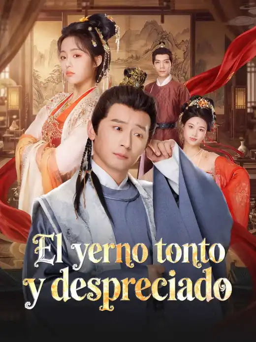 El yerno tonto y despreciado