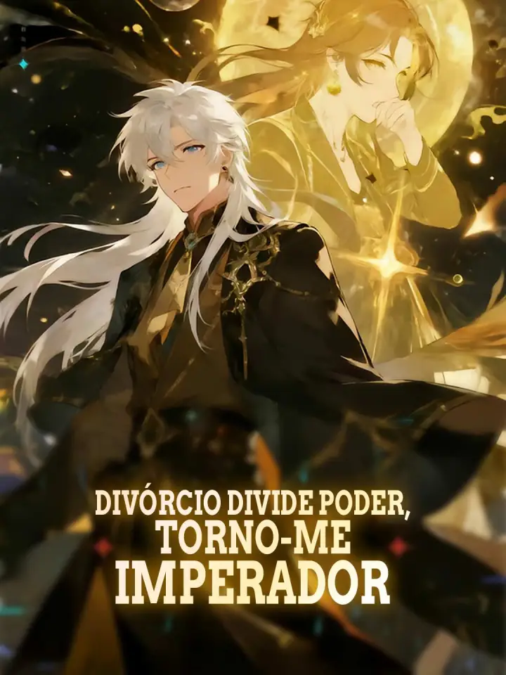 Divórcio divide poder, torno-me imperador
