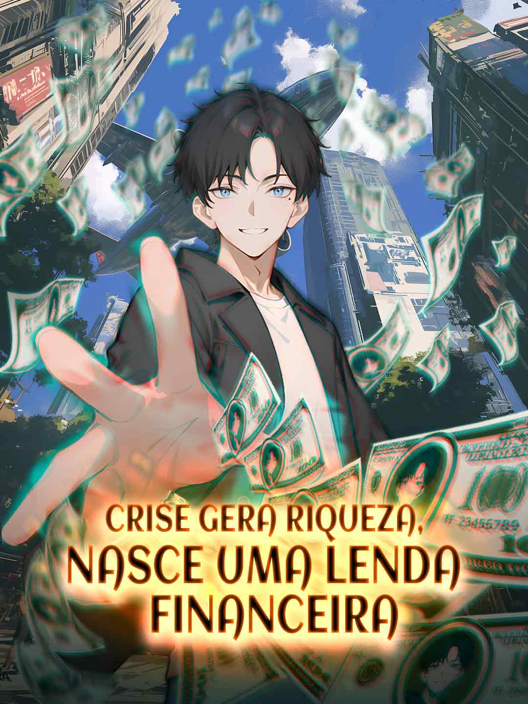 Crise gera riqueza, nasce uma lenda financeira cover art