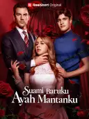 Suami Baruku Ayah Mantanku cover art