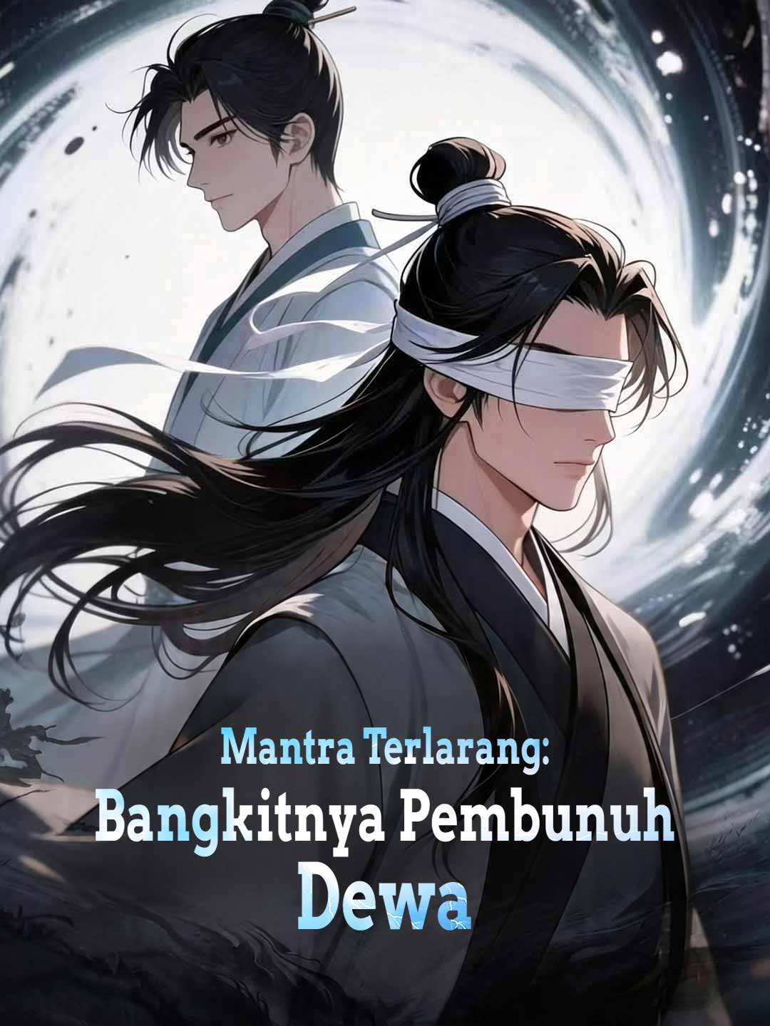 Drama China Mantra Terlarang: Bangkitnya Pembunuh Dewa sub Indo - poster