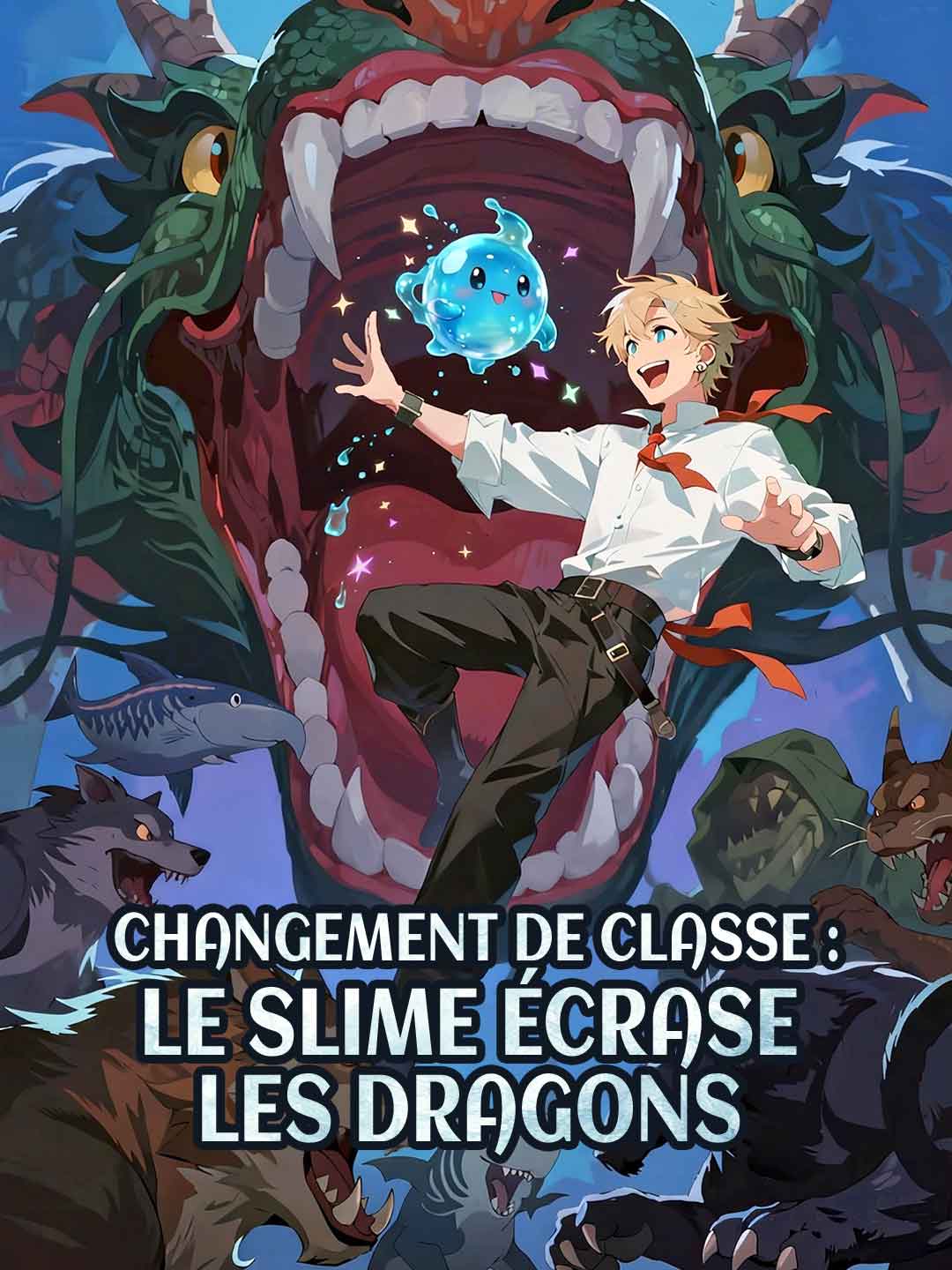 Changement de Classe : le Slime Écrase les Dragons cover
